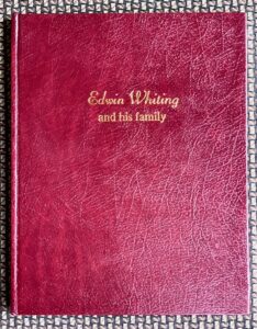Book - Edwin Whiting and His Family
